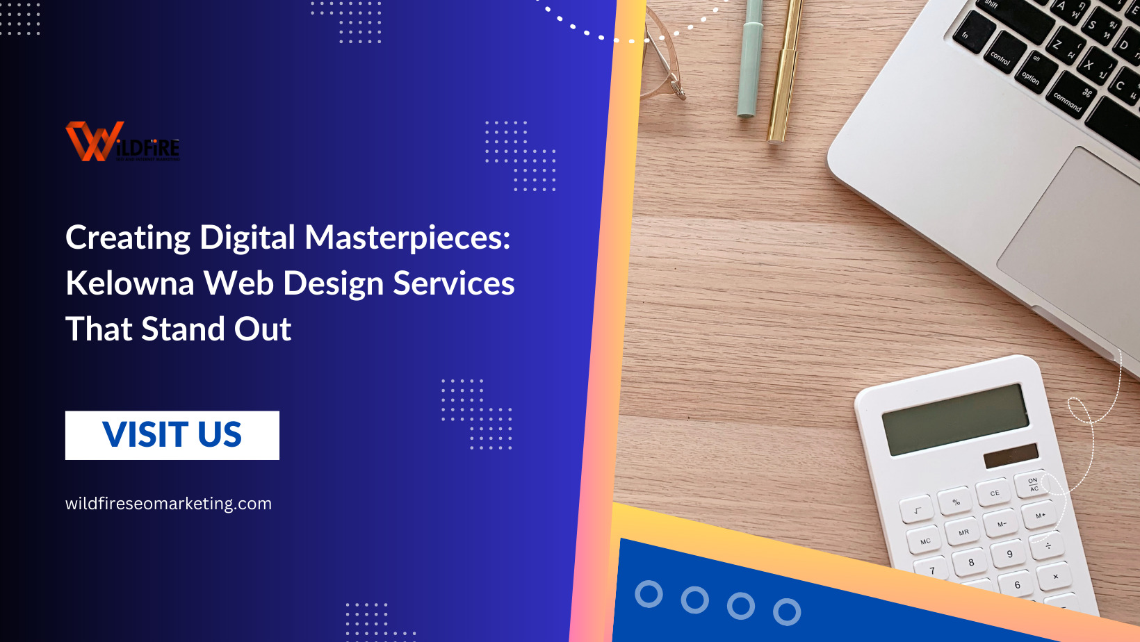 Creating Digital Masterpieces Kelowna Web Design Services That Stand Out